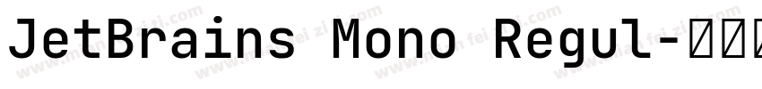 JetBrains Mono Regul字体转换